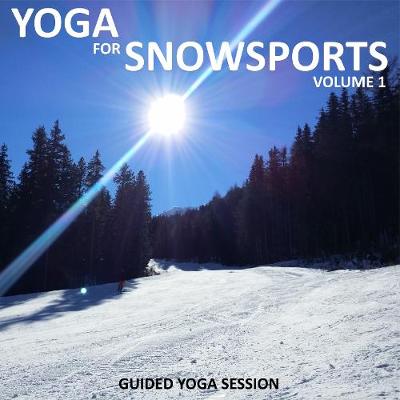 Book cover for Yoga for Snow Sports - Yoga 2 Hear