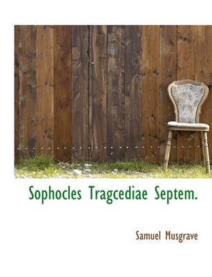 Book cover for Sophocles Tragcediae Septem.