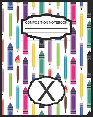 Book cover for Composition Notebook X