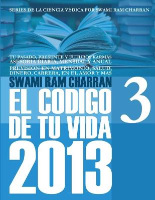 Book cover for 2013 Codigo de Tu Vida 3