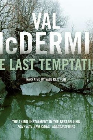 Cover of The Last Temptation: Tony Hill and Carol Jordan Series, Book 3