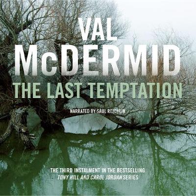 Cover of The Last Temptation: Tony Hill and Carol Jordan Series, Book 3