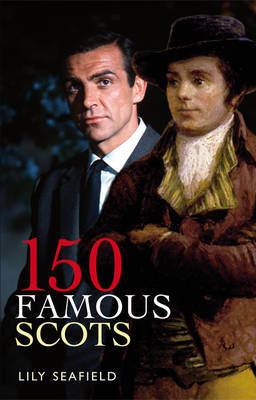 Book cover for 150 Famous Scots