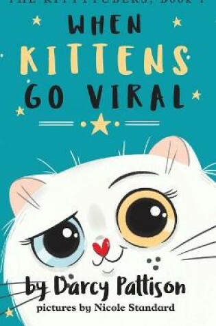 Cover of When Kittens Go Viral