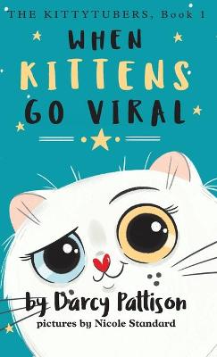 Book cover for When Kittens Go Viral