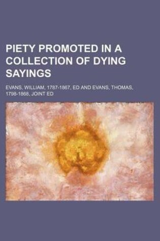 Cover of Piety Promoted in a Collection of Dying Sayings