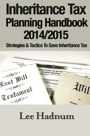 Cover of Inheritance Tax Planning Handbook 2014/2015