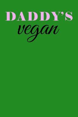 Book cover for Daddy's Vegan