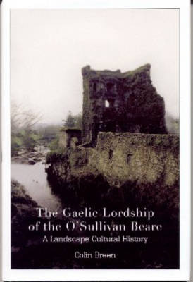 Book cover for The Gaelic Lordship of the O'Sullivan Beare