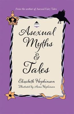 Book cover for Asexual Myths & Tales