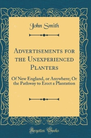 Cover of Advertisements for the Unexperienced Planters