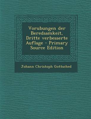 Book cover for Vorubungen Der Beredsamkeit, Dritte Verbesserte Auflage - Primary Source Edition