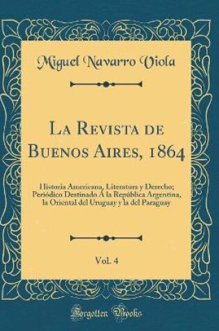 Cover of La Revista de Buenos Aires, 1864, Vol. 4