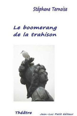 Cover of Le boomerang de la trahison