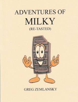 Book cover for Adventures Of Milky (Re-Tasted)