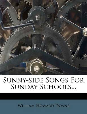 Book cover for Sunny-Side Songs for Sunday Schools...