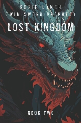 Cover of Lost Kingdom - Book Two