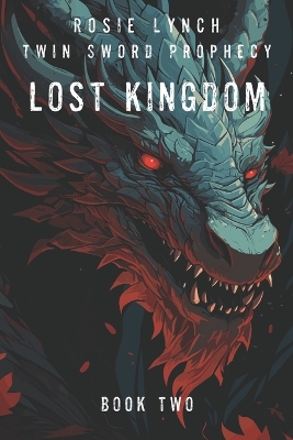 Cover of Lost Kingdom - Book Two