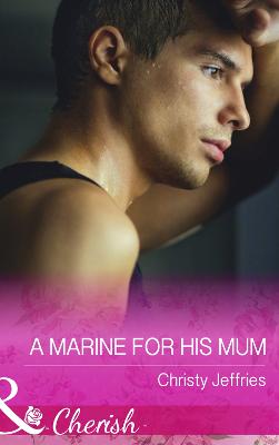Book cover for A Marine For His Mum
