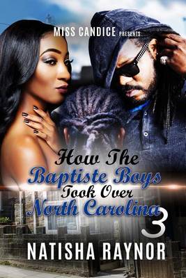 Book cover for How the Baptiste Boys Took Over North Carolina 3