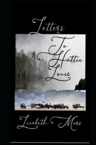 Cover of Letters Too Hattie Louis