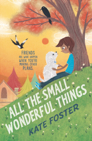 Book cover for All the Small Wonderful Things