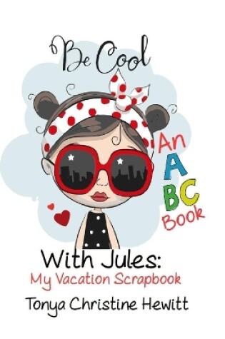 Cover of Be Cool With Jules