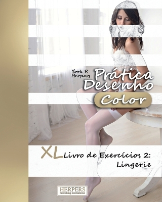 Book cover for Prática Desenho [Color] - XL Livro de Exercícios 2