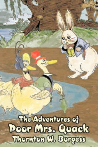 Cover of The Adventures of Poor Mrs. Quack by Thornton Burgess, Fiction, Animals, Fantasy & Magic