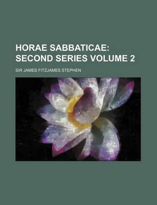 Book cover for Horae Sabbaticae; Second Series Volume 2