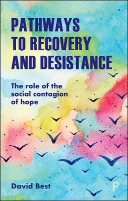 Book cover for Pathways to Recovery and Desistance