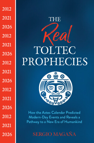 Cover of The Real Toltec Prophecies
