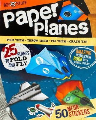 Cover of Boy Stuff Paper Planes