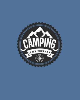 Book cover for Camping Is My Therapy