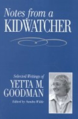 Cover of Notes from a Kidwatcher