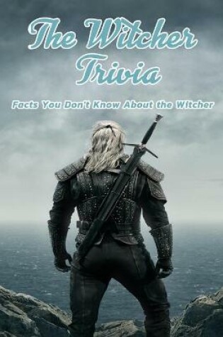 Cover of The Witcher Trivia