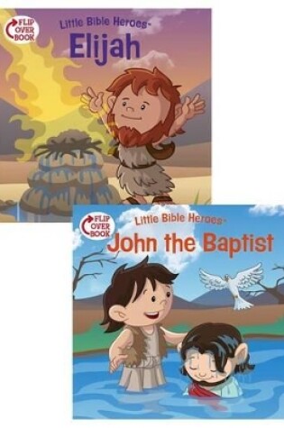 Cover of Elijah/John the Baptist Flip-Over Book