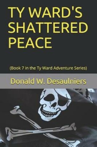 Cover of Ty Ward's Shattered Peace