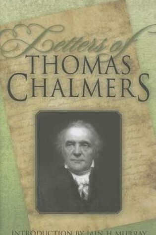 Cover of The Letters of Thomas Chalmers