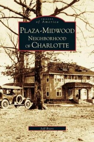 Cover of Plaza-Midwood Neighborhood of Charlotte