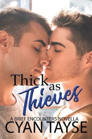 Cover of Thick as Thieves