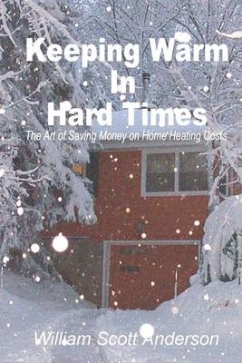 Book cover for Keeping Warm in Hard Times