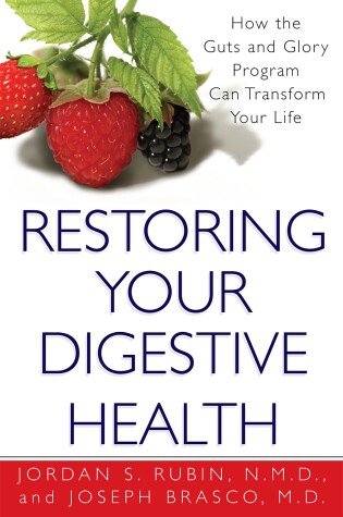 Cover of Restoring Your Digestive Health: