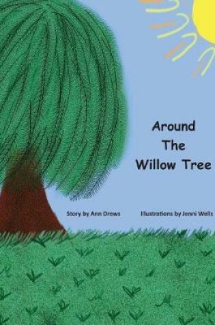 Cover of Around the Willow Tree