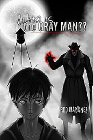 Cover of Who Is the Gray Man
