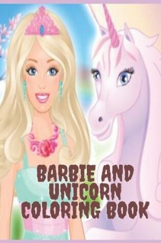 Cover of Barbie and Unicorn Coloring book