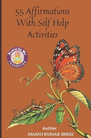 Cover of 55 Affirmations With Self Help Activities