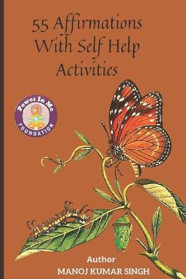 Book cover for 55 Affirmations With Self Help Activities