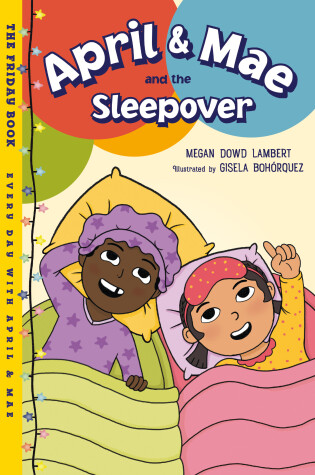 Cover of April & Mae and the Sleepover