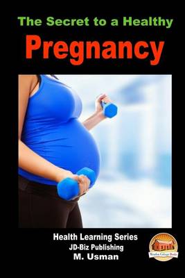 Book cover for The Secret to a Healthy Pregnancy